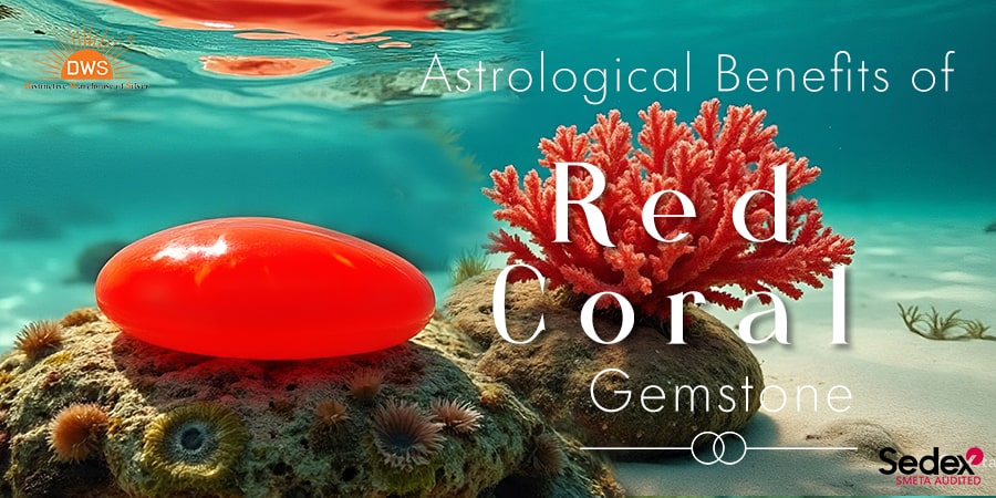 Astrological Benefits of Red Coral